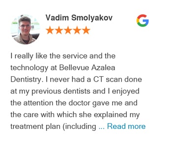 Vadim review for Bellevue Azalea Dentistry on google